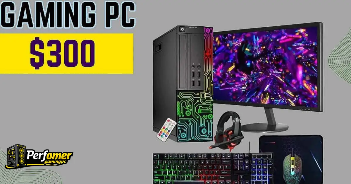 best gaming PCs under $300